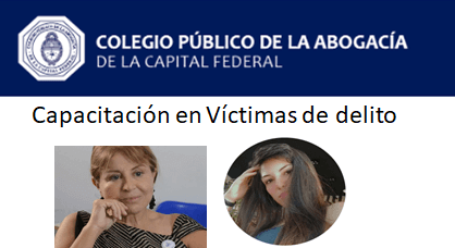 Colegio Público de la abogacía de la Capital Federal – 16 de Marzo Capacitación en Víctimas de Delito – Presentadora Mariana Romano y participa en la apertura Diana Cohen Agrest