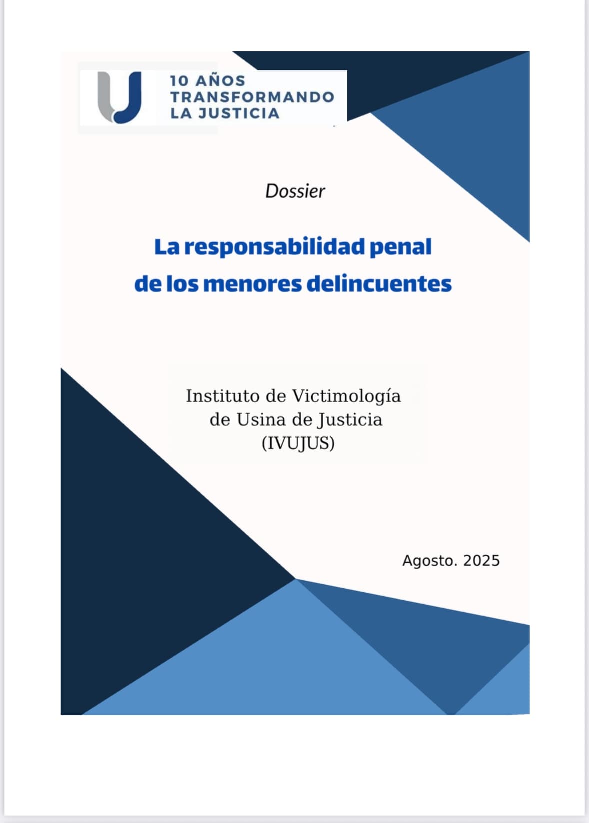 Dossier. La responsabilidad penal de los menores delincuentes